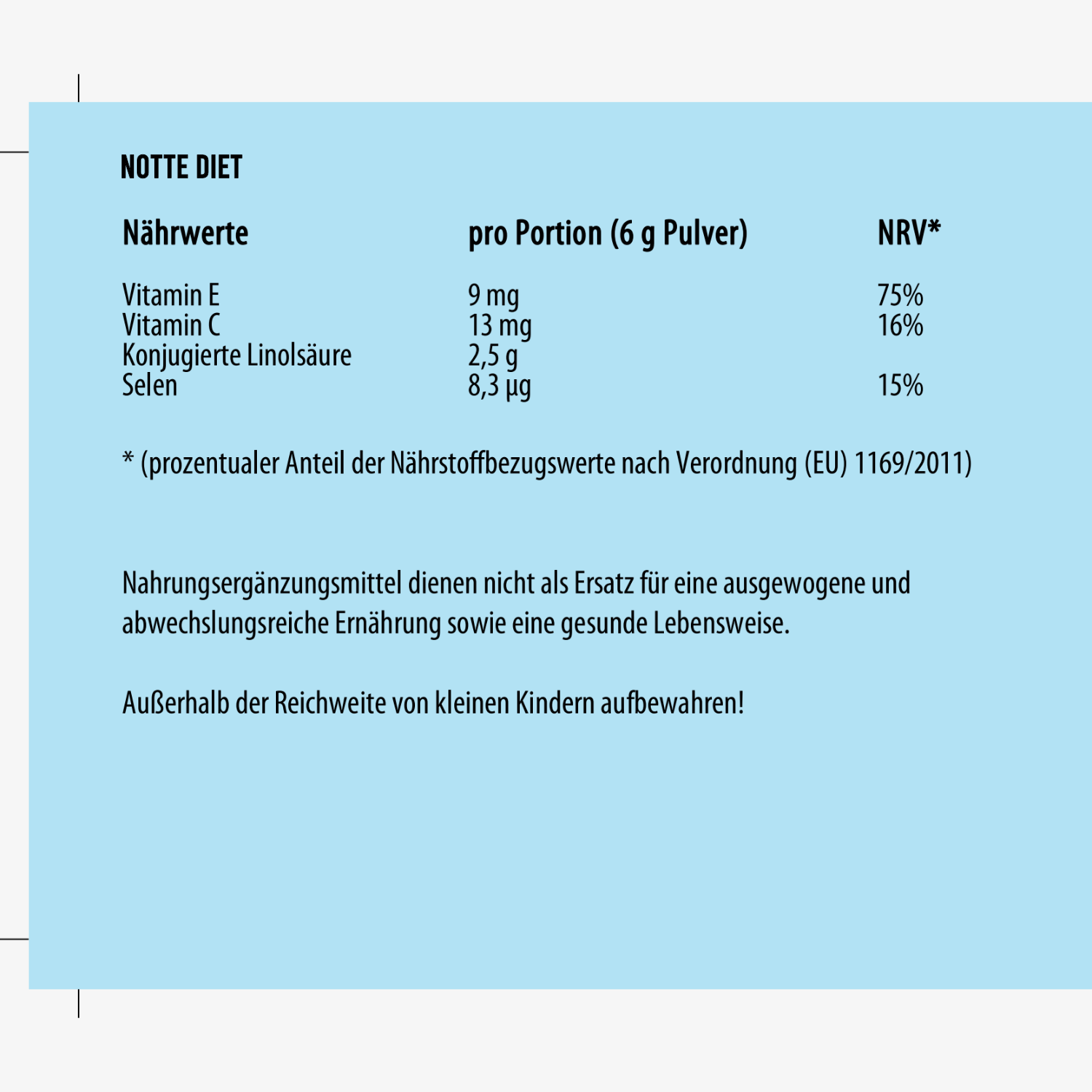 Nährwerttabelle für Notte Diet mit Angaben zu Vitamin E, C, konjugierter Linolsäure und Selen pro 6 g Portion.