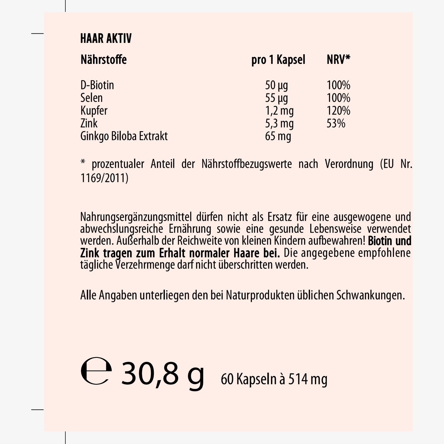Etikett mit Nährstoffangaben für Haarergänzungsmittel, enthält D-Biotin, Selen, Kupfer, Zink, Ginkgo Biloba.