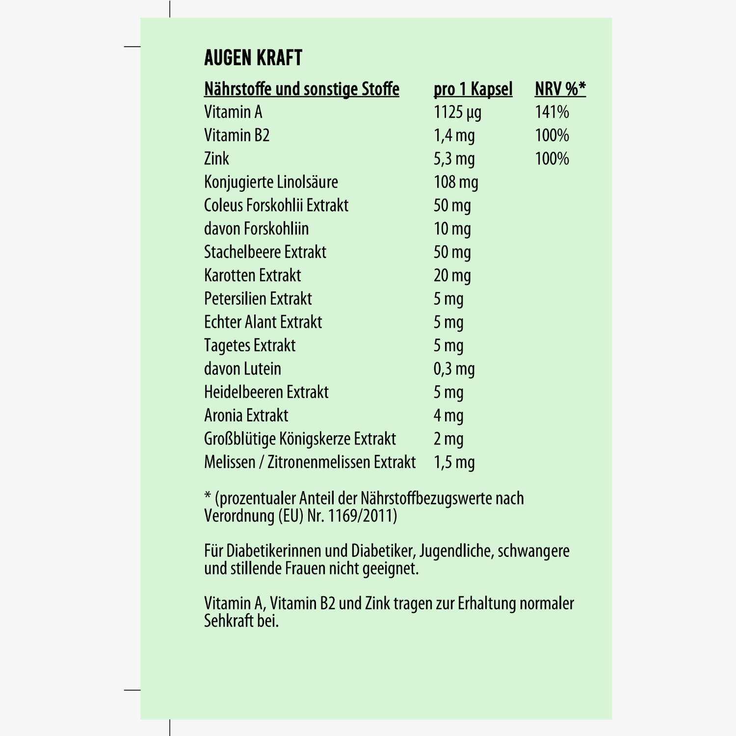 Nährstofftabelle für "AUGEN KRAFT" mit Vitaminen, Extrakten und deren Menge pro Kapsel.
