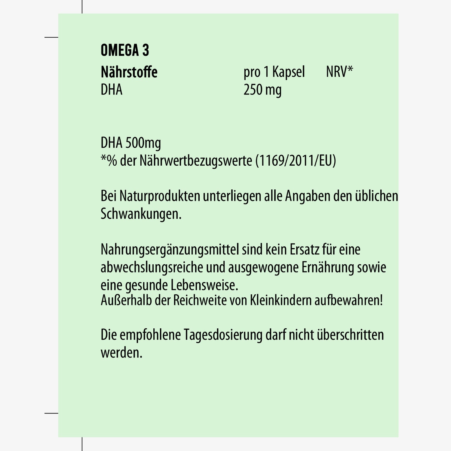 Etikett mit Informationen zu Omega 3-Nährstoffen: DHA pro Kapsel 250 mg und Hinweise zur Aufbewahrung.