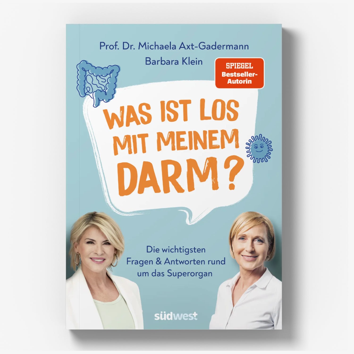 Buchcover mit Titel "Was ist los mit meinem Darm?", Porträts von zwei Frauen und Illustrationen eines Darms und eines Bakteriums.