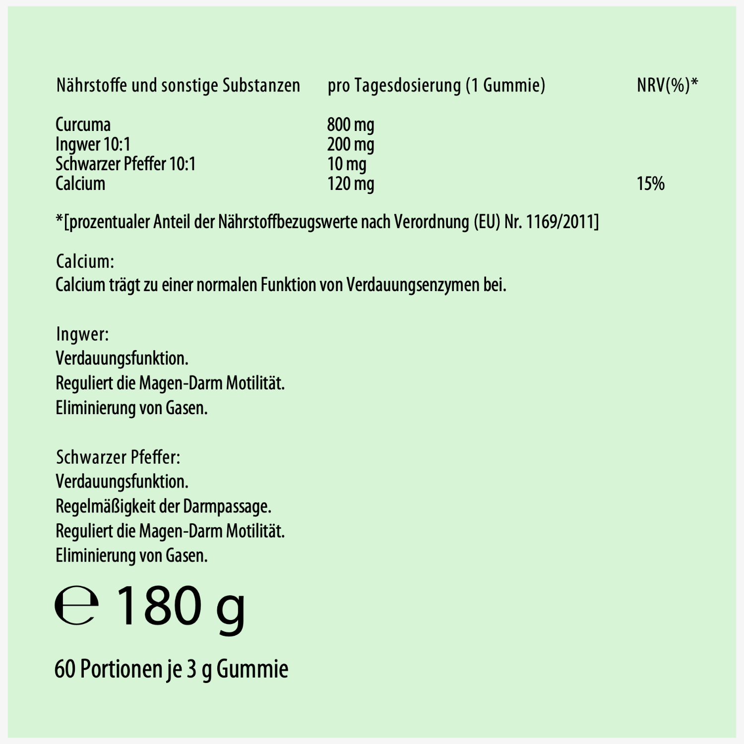 Nährwerttabelle für Gummies mit Curcuma, Ingwer, schwarzem Pfeffer und Calcium, beschrieben in mg und Prozent.
