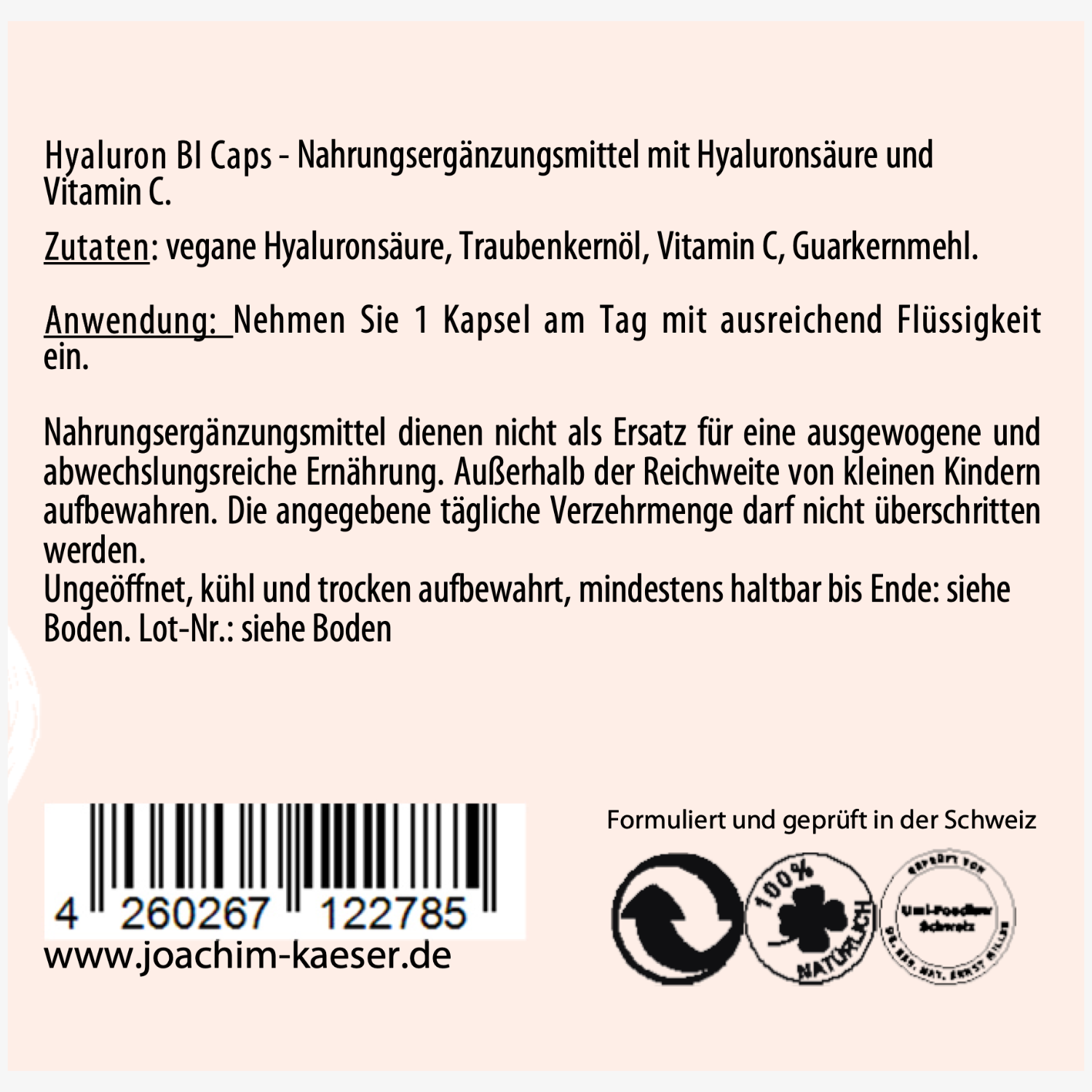 Etikett für Hyaluron BI Caps mit Inhaltsstoffen, Anwendungshinweisen, Lagerung und Barcode, von Joachim Kaeser.