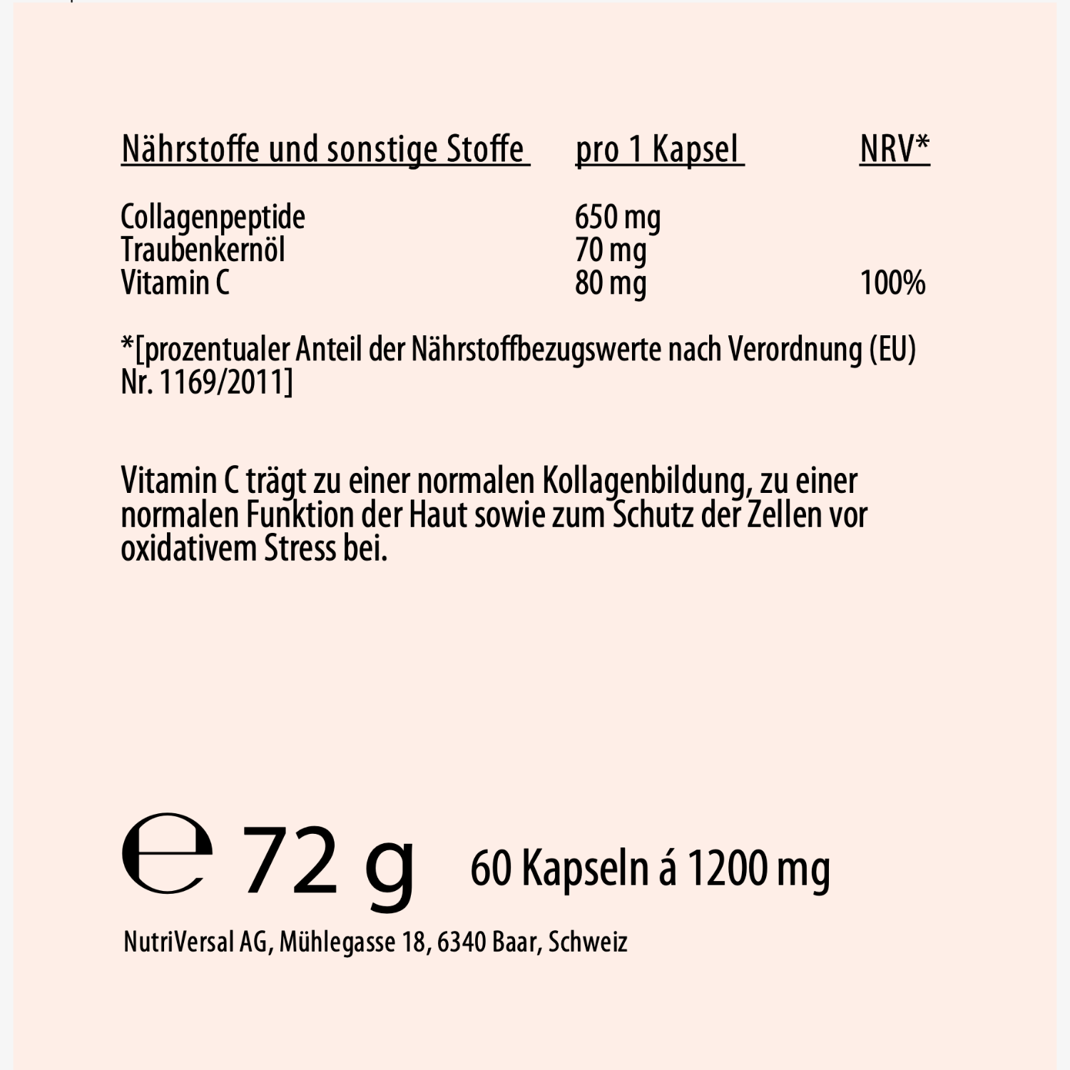 Etikett mit Nährstoffangaben pro Kapsel: Kollagenpeptide 650 mg, Traubenkernöl 70 mg, Vitamin C 80 mg.