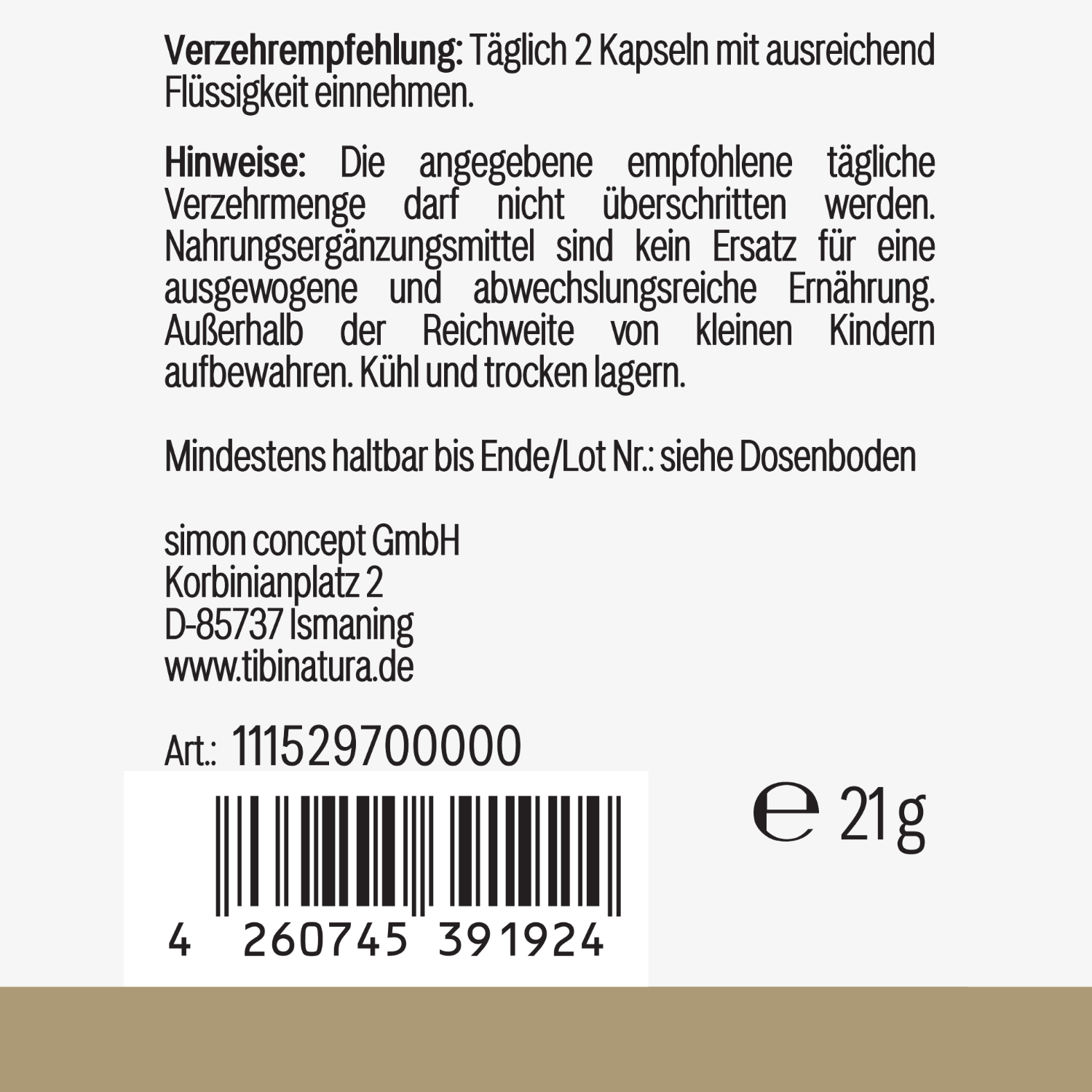 Etikett mit Verzehrempfehlung, Hinweisen, Kontaktdaten von simon concept GmbH und einem Barcode. Verpackungsgewicht: 21g.