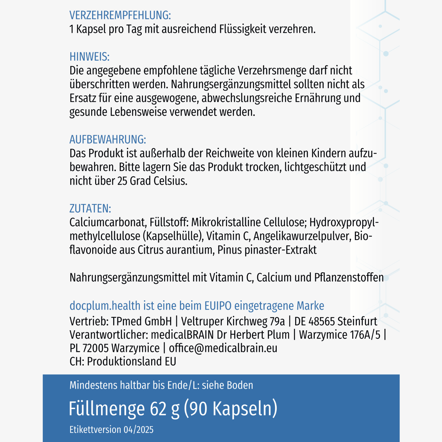 Etikett mit Angaben zu Verzehrempfehlung, Hinweise, Aufbewahrung, Zutaten und Herstellerinformationen für Kapseln.