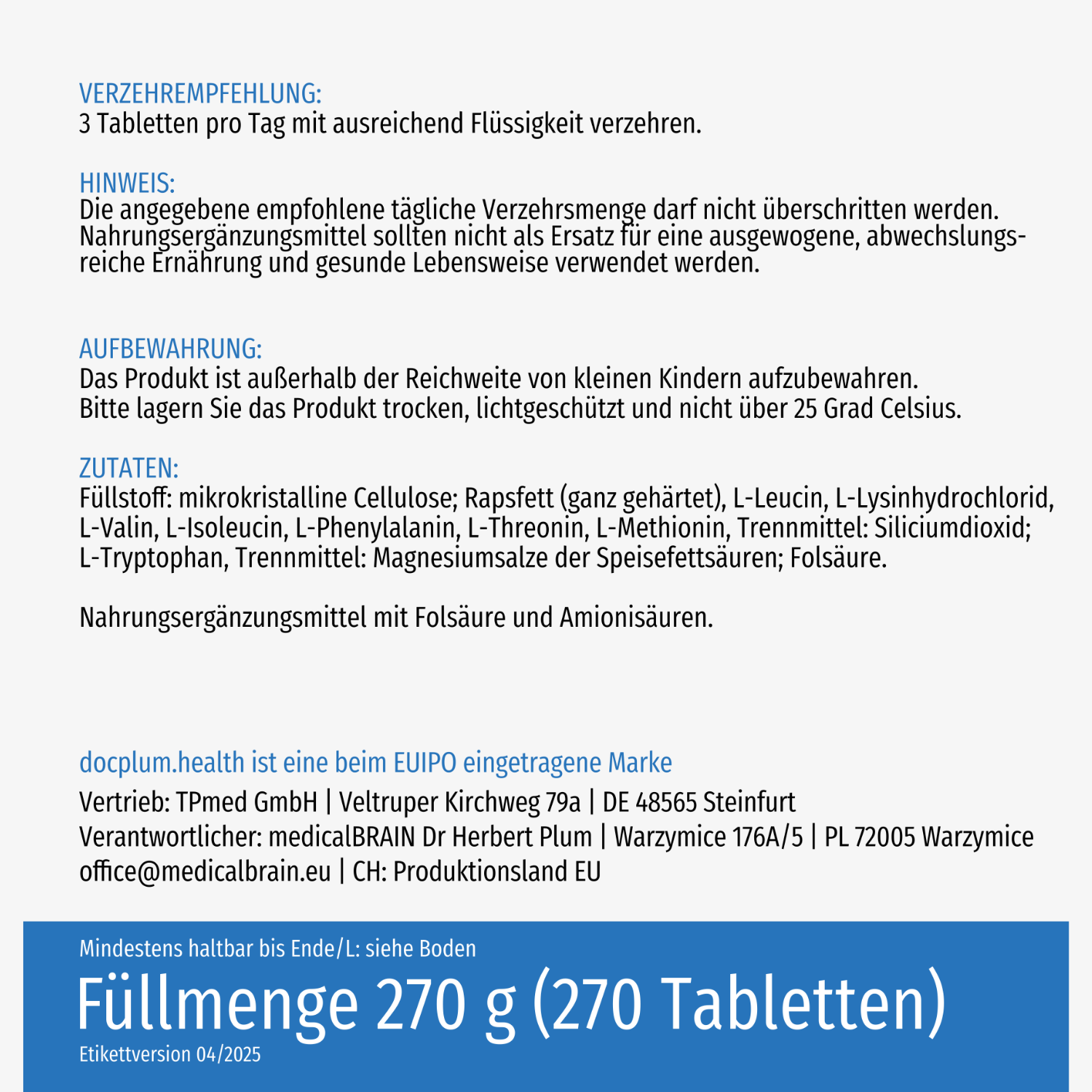 Etikett einer Nahrungsergänzungsmittelverpackung mit Dosierung, Lagerhinweisen und Inhaltsstoffen, 270 Tabletten.