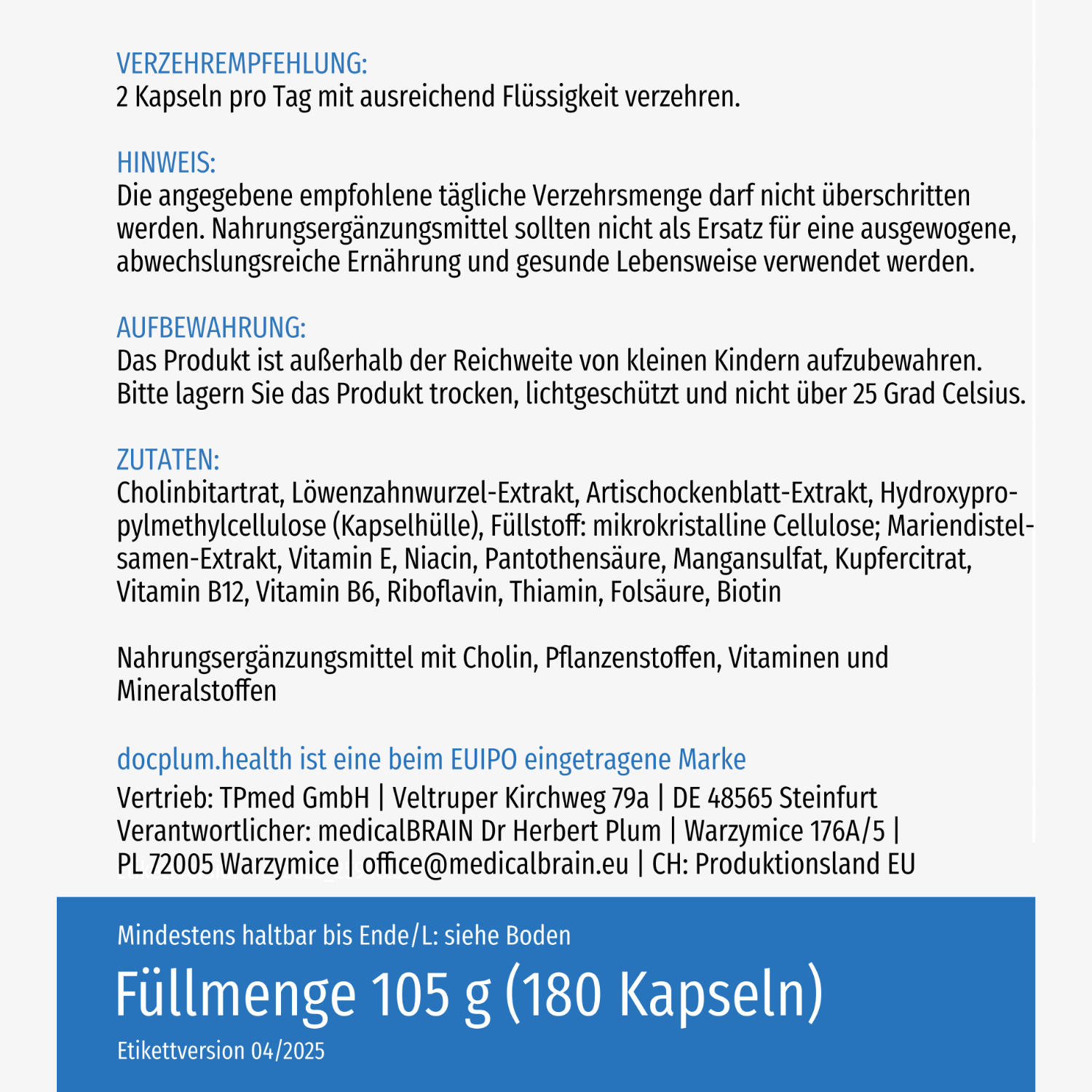 Verpackungsetikett für ein Nahrungsergänzungsmittel mit Verzehrempfehlung, Zutaten und Herstellungsinformationen.