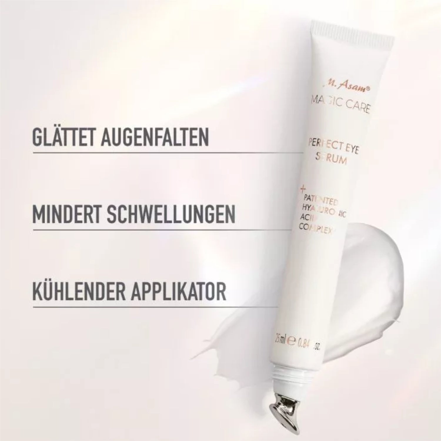 Augenserum-Tube mit Text: "Glättet Augenfalten, mindert Schwellungen, kühlender Applikator".