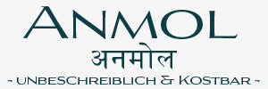 Logo mit dem Text "ANMOL" in Englisch, Hindi und Deutsch, gefolgt von "UNBESCHREIBLICH & KOSTBAR".
