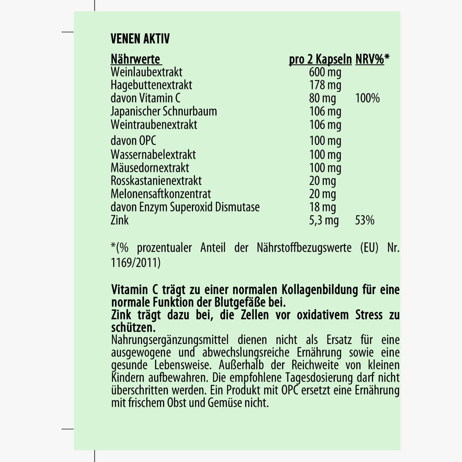 Nährwerttabelle für "VENEN AKTIV" mit Inhaltsstoffen und Mengen pro 2 Kapseln; enthält Hinweise zu Vitamin C und Zink.