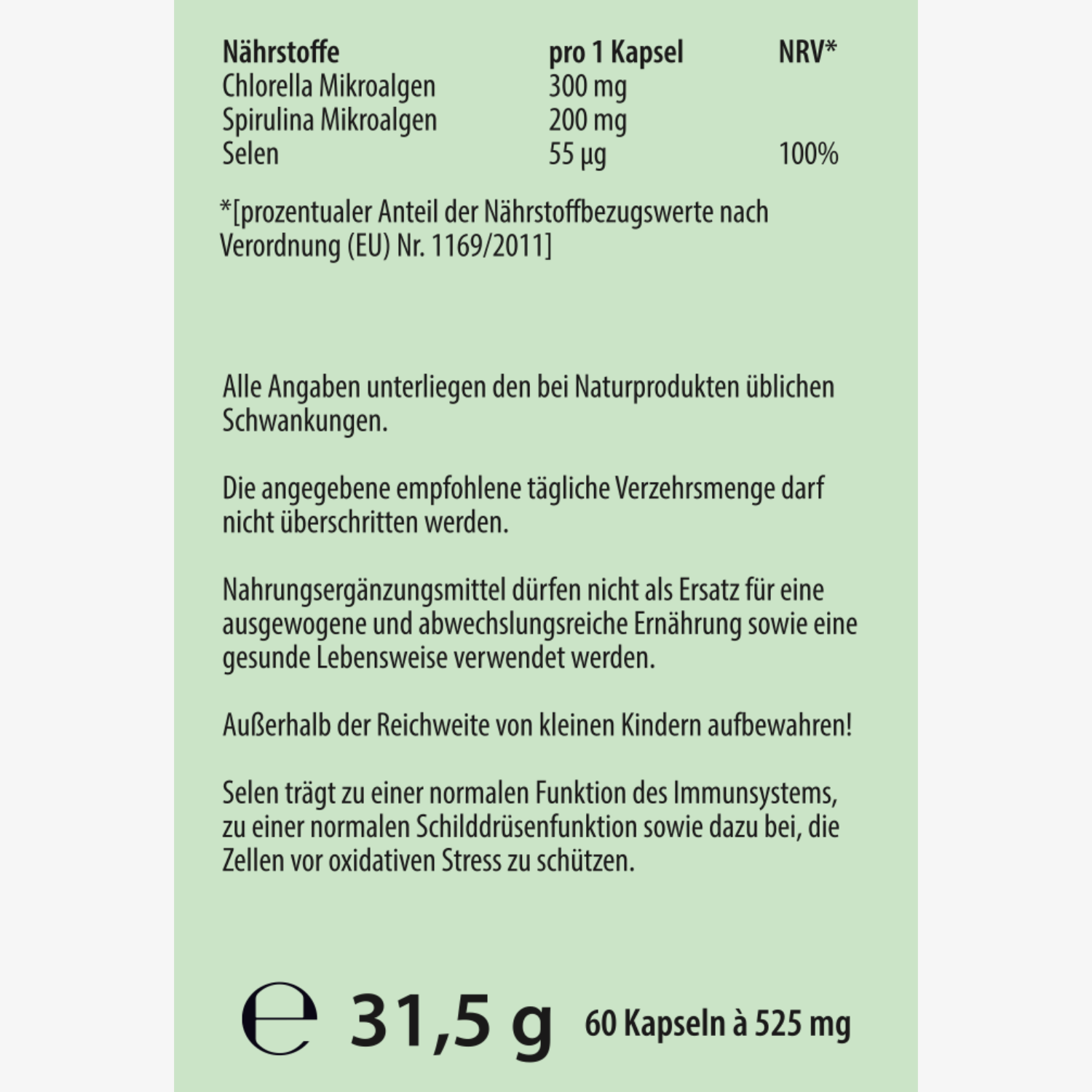 Etikett mit Nährstoffangaben für Chlorella, Spirulina und Selen pro Kapsel, sowie Hinweise zur Einnahme und Lagerung.