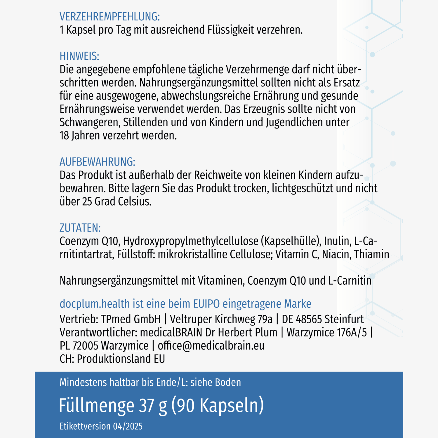 Produktetikett für Nahrungsergänzungsmittel mit Angaben zu Verzehr, Lagerung und Zutaten wie Coenzym Q10.